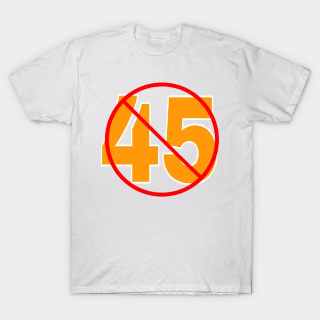 🚫 45 - Front T-Shirt by SubversiveWare